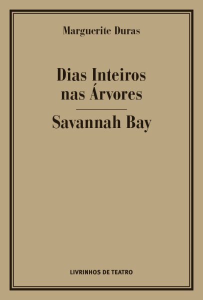 DIAS INTEIROS NAS ÁRVORES / SAVANNAH BAY