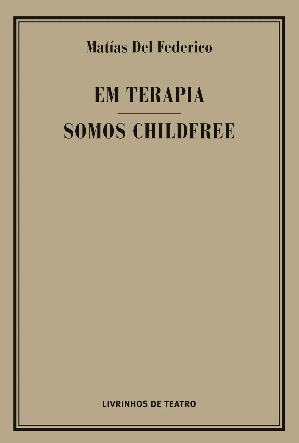 K 113 Federico EM TERAPIA/ SOMOS CHILDFREE