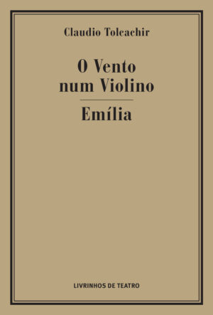 O VENTO NUM VIOLINO / EMÍLIA