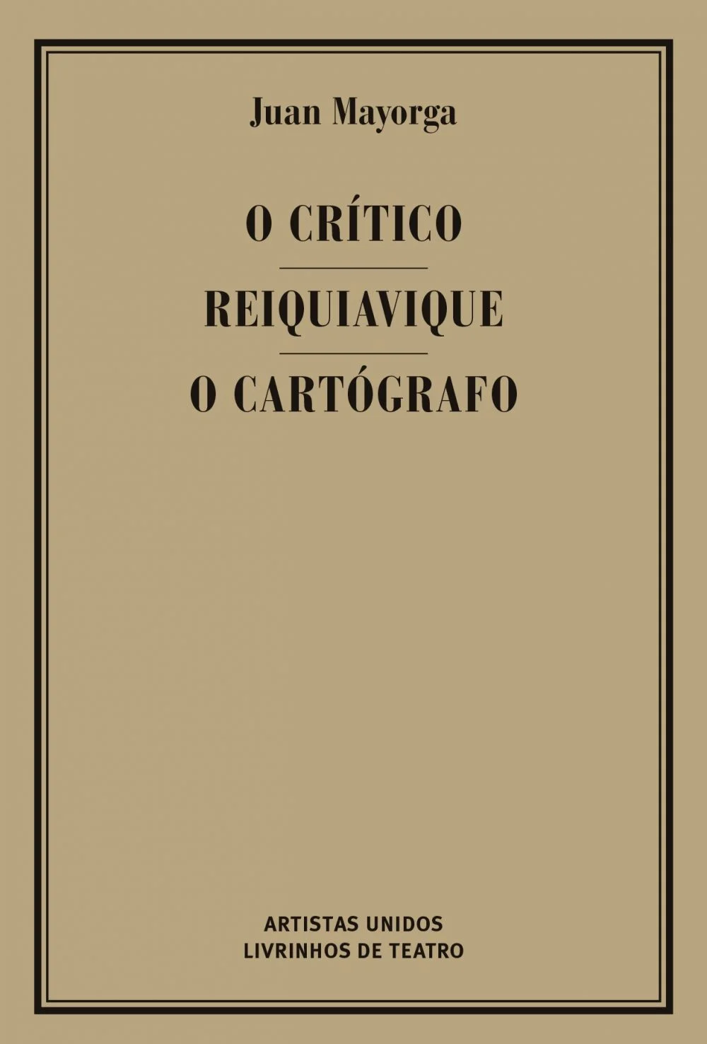 O CRÍTICO / REIQUIAVIQUE / O CARTÓGRAFO