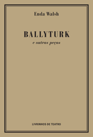 BALLYTURK E OUTRAS PEÇAS