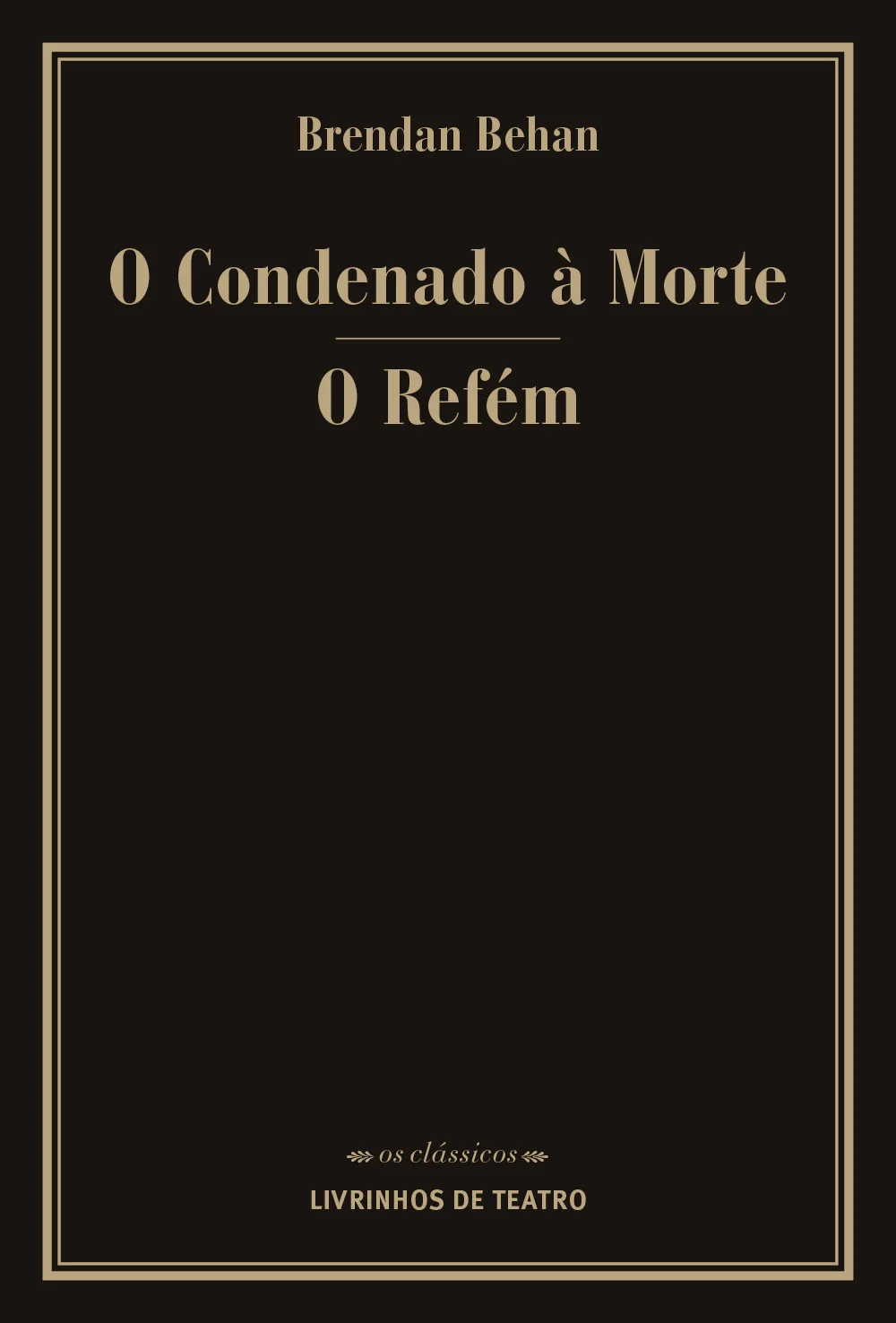 O CONDENADO À MORTE / O REFÉM
