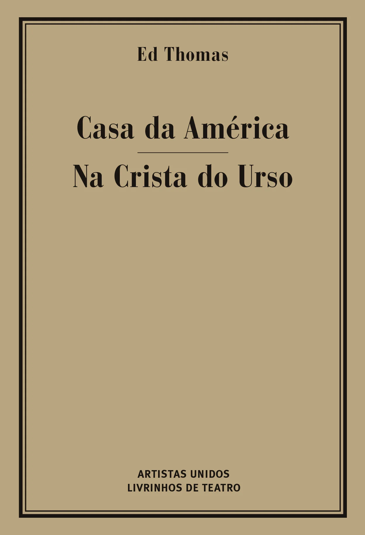 CASA DA AMÉRICA / NA CRISTA DO URSO