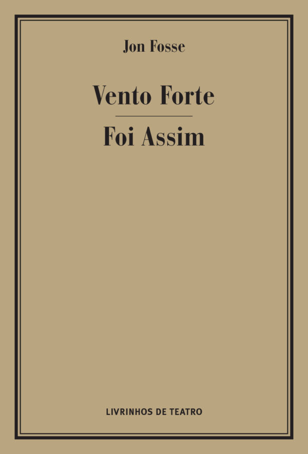 VENTO FORTE / FOI ASSIM