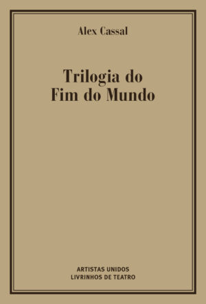 TRILOGIA DO FIM DO MUNDO