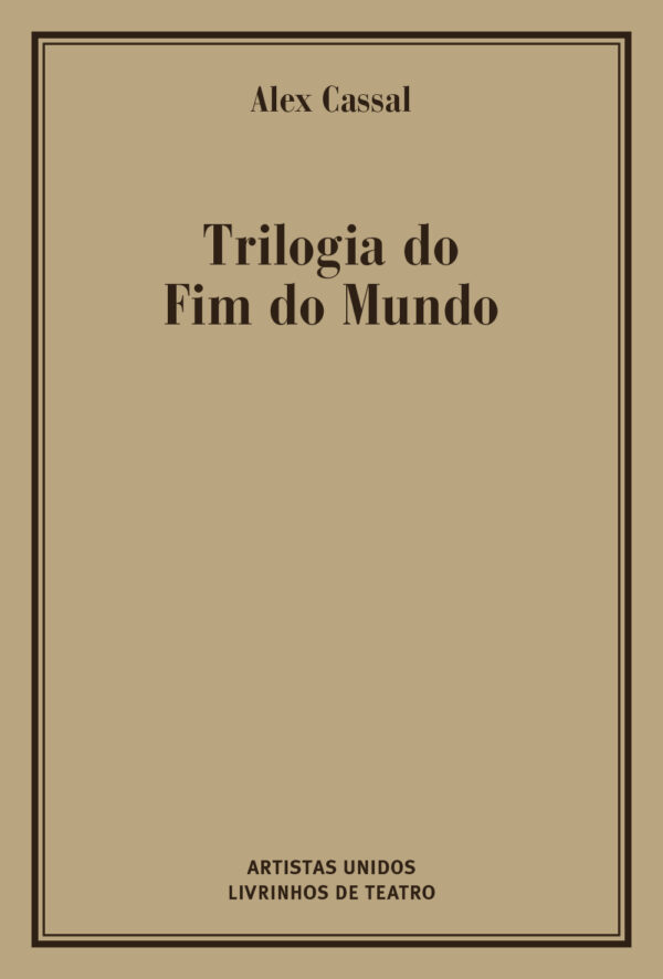 TRILOGIA DO FIM DO MUNDO