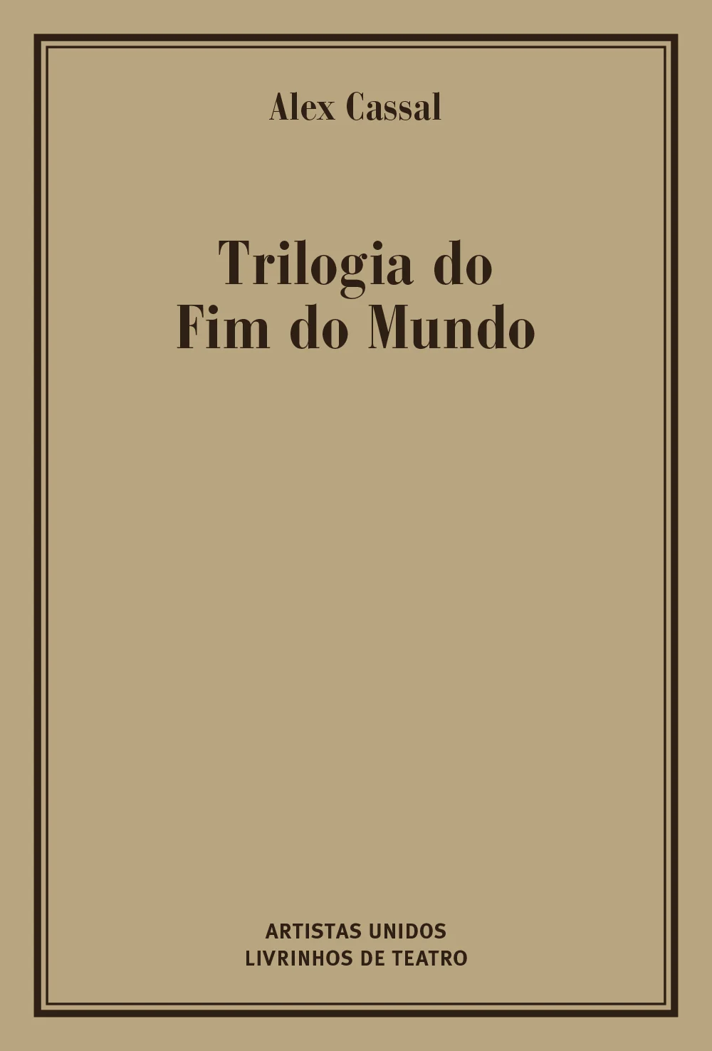 TRILOGIA DO FIM DO MUNDO