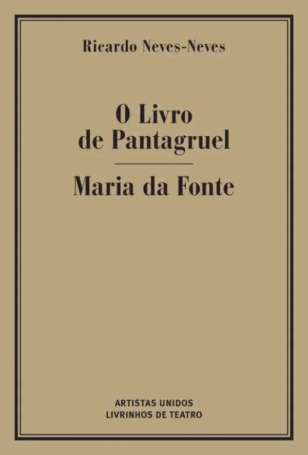 O LIVRO DE PANTAGRUEL / MARIA DA FONTE