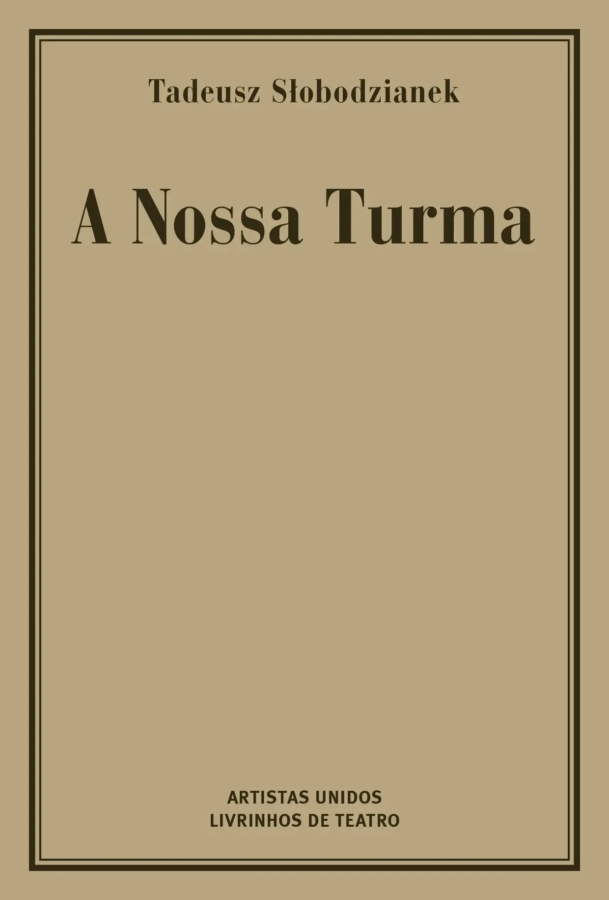 A NOSSA TURMA