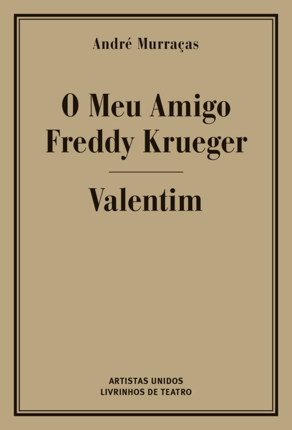 O MEU AMIGO FREDDY KRUEGER/ VALENTIM