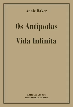 OS ANTÍPODAS / VIDA INFINITA