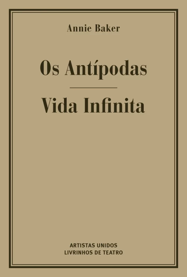 OS ANTÍPODAS / VIDA INFINITA