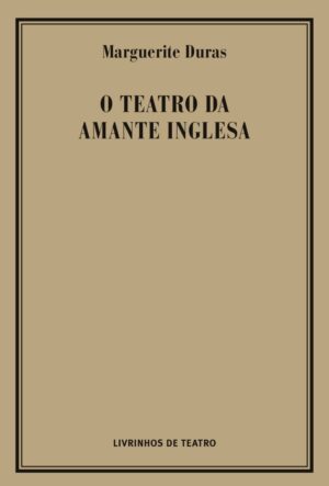 O  TEATRO DA AMANTE INGLESA