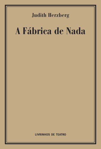 A FÁBRICA DE NADA
