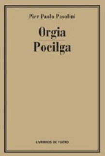 ORGIA / POCILGA