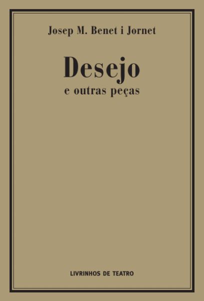 DESEJO E OUTRAS PEÇAS