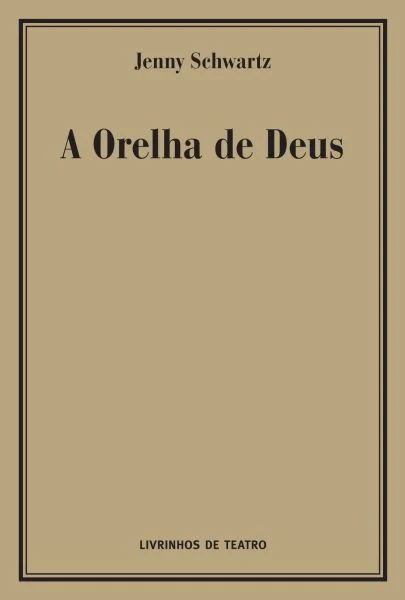 A ORELHA DE DEUS