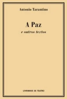 A PAZ E OUTROS TEXTOS