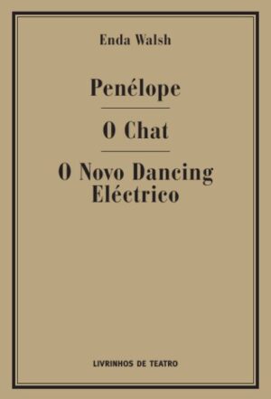 PENÉLOPE / O CHAT / O NOVO DANCING ELÉCTRICO