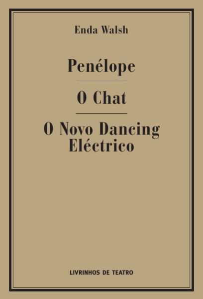 PENÉLOPE / O CHAT / O NOVO DANCING ELÉCTRICO