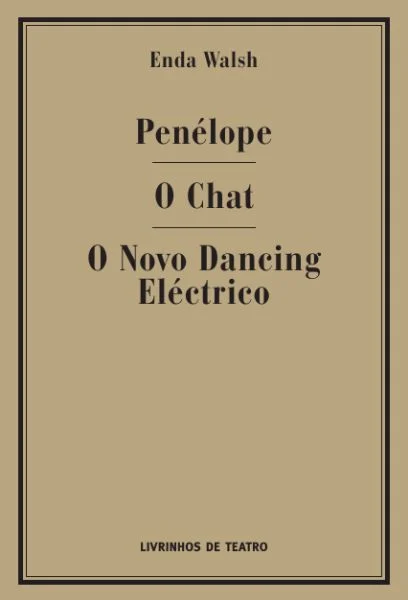 PENÉLOPE / O CHAT / O NOVO DANCING ELÉCTRICO