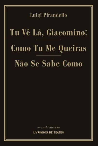 TU VÊ LA, GIACOMINO! / COMO TU ME QUEIRAS / NÃO SE SABE COMO