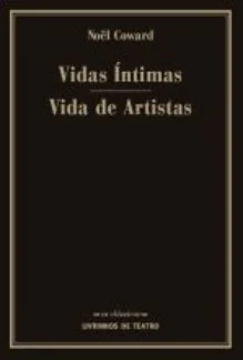 VIDAS ÍNTIMAS / VIDA DE ARTISTAS