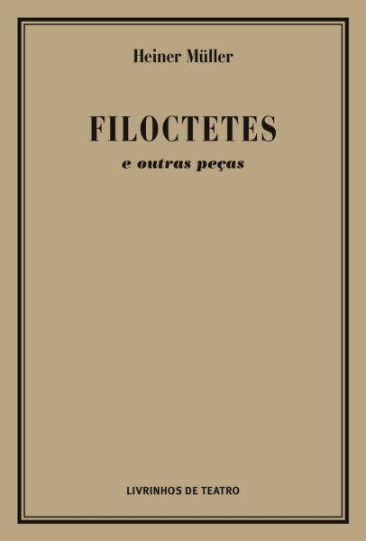 FILOCTETES E OUTRAS PEÇAS