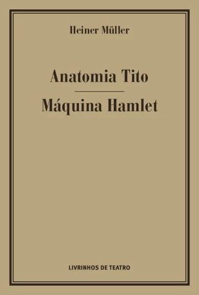 ANATOMIA TITO FALL OF ROME / MÁQUINA HAMLET 1 ANATOMIA TITO FALL OF ROME / MÁQUINA HAMLET