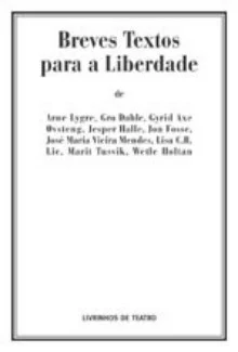 BREVES TEXTOS PARA A LIBERDADE