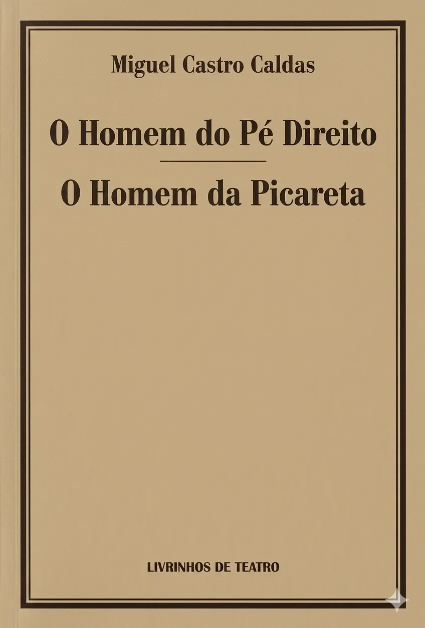 O HOMEM DO PÉ DIREITO / O HOMEM DA PICARETA