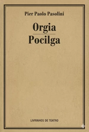 ORGIA / POCILGA