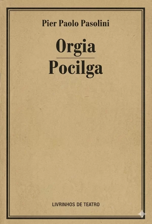 ORGIA / POCILGA