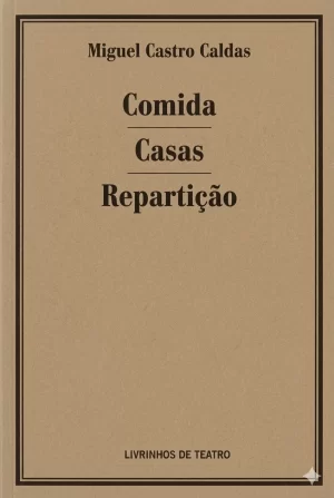 COMIDA / CASAS / REPARTIÇÃO