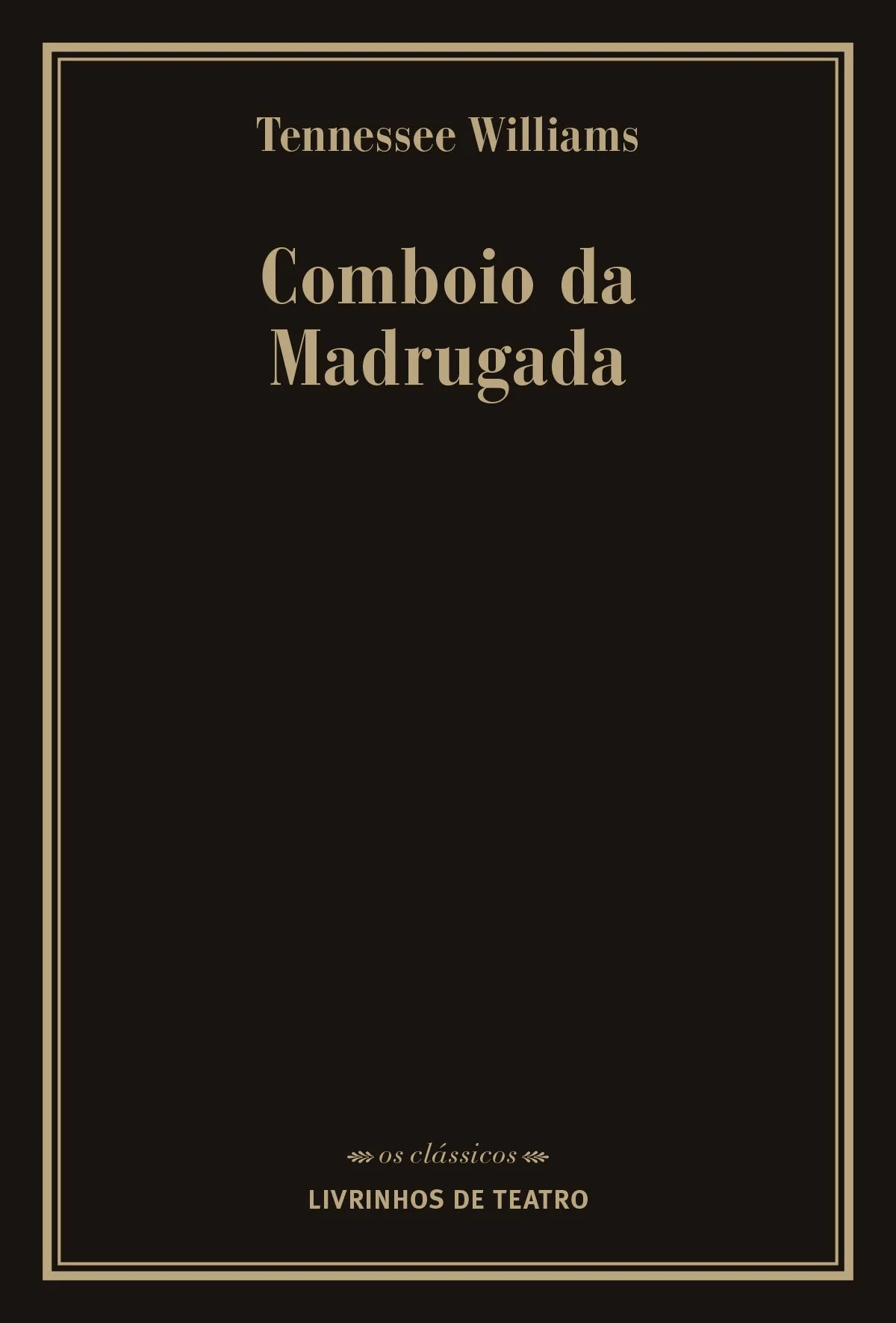 O COMBOIO DA MADRUGADA