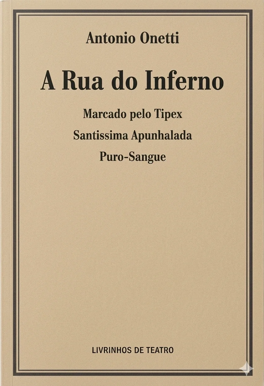 A RUA DO INFERNO / MARCADO PELO TIPEX / SANTÍSSIMA APUNHALADA / PURO-SANGUE