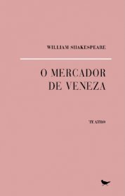 O MERCADOR DE VENEZA