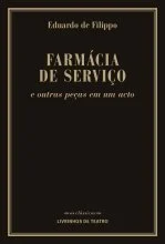 Read more about the article FARMÁCIA DE SERVIÇO E OUTRAS PEÇAS EM UM ACTO