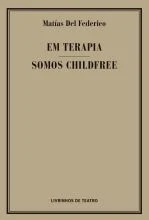 Read more about the article EM TERAPIA/ SOMOS CHILDFREE