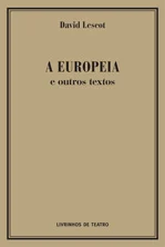 Read more about the article A EUROPEIA E OUTROS TEXTOS