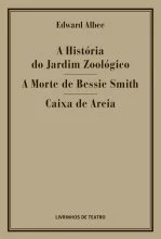 Read more about the article A HISTÓRIA DO JARDIM ZOOLÓGICO / A MORTE DE BESSIE SMITH / CAIXA DE AREIA