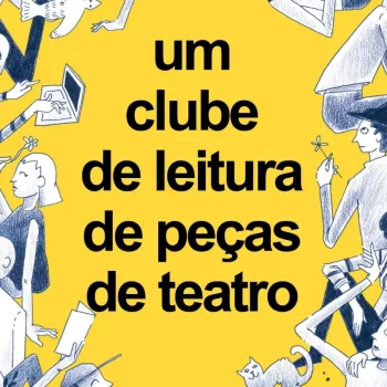 Read more about the article UM CLUBE DE LEITURA DE PEÇAS DE TEATRO