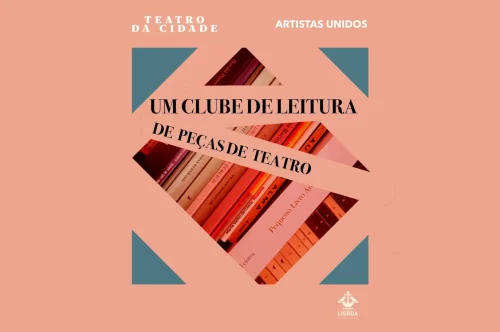 UM CLUBE DE LEITURA DE PEÇAS DE TEATRO - Teatro da Cidade